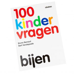 100 kindervragen bijen - Bruno Remaut & Bart Vandepoele