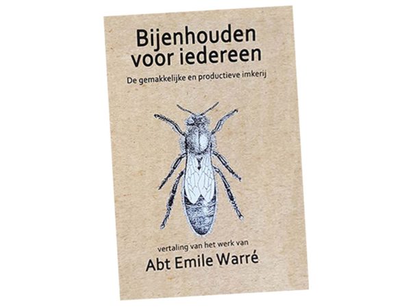Bijenhouden voor iedereen - Abt Emile Warre